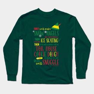 Buddy Elf Itinerary © GraphicLoveShop Long Sleeve T-Shirt